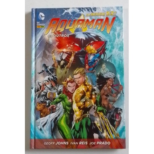 AQUAMEAN OS OUTROS  GEOFF JOHNS- IVAN REIS- JOE PRADO (CAPA DURA)
