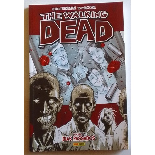THE WALKING DEAD VOLUME 01 DIAS PASSADOS THE WALKING DEAD VOLUME 01 DIAS PASSADOS