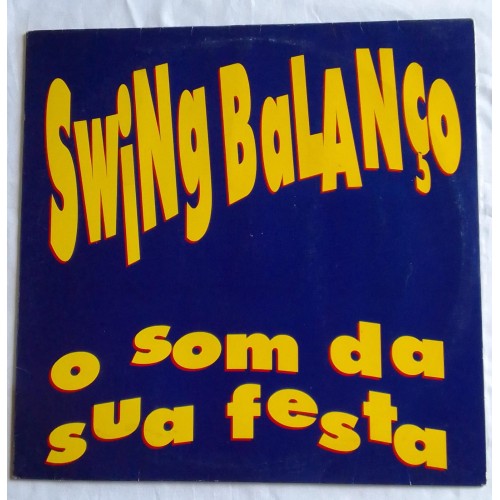 LP SWING BALANÇO O SOM DA SUA FESTA