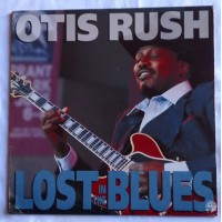 LP OTIS RUSH LOST IN THE BLUES (SELO ALLIGATOR) LP OTIS RUSH LOST IN THE BLUES (SELO ALLIGATOR)