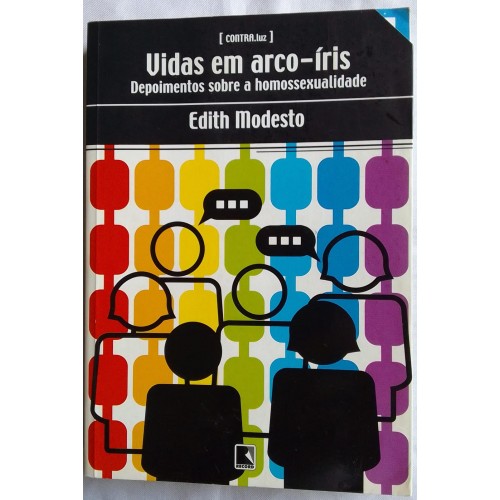VIDAS EM ARCO ÍRIS-DEPOIMENTOS SOBRE A HOMOSSEXUALIDADE 