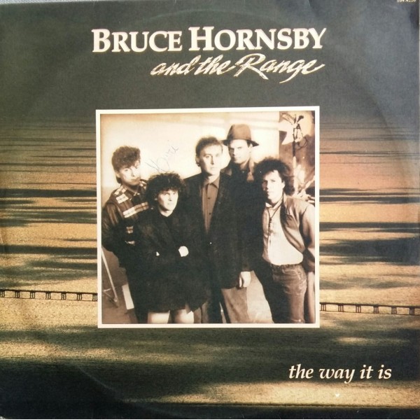 BRUCE HORNSBY &  THE RANGE THE WAY IT IS