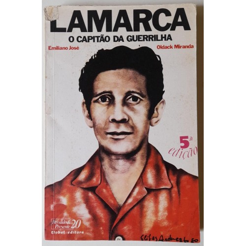 LAMARCA-O CAPITÃO DA GUERRILHA EMILIANO JOSÉ OLDACK MIRANDA