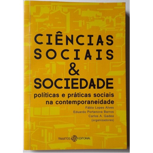 CIÊNCIAS SOCIAIS & SOCIEDADE-FÁBIO LOPES ALVES E ORGS