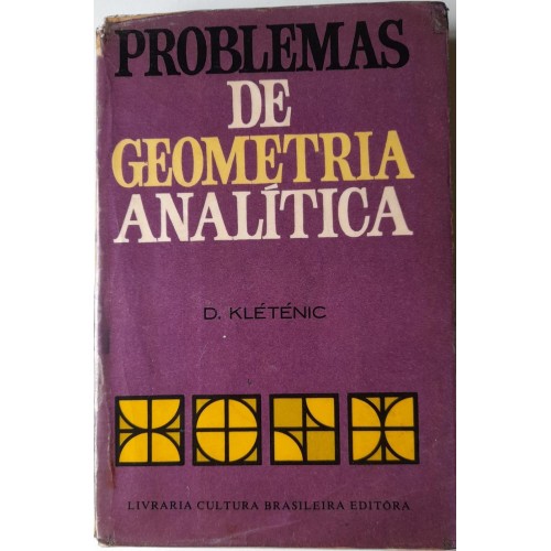 PROBLEMAS DE GEOMETRIA ANALITICA-D.KLÉTÉNIC 