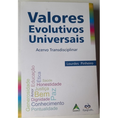 VALORES EVOLUTIVOS UNIVERSAIS-LOURDES PINHEIRO