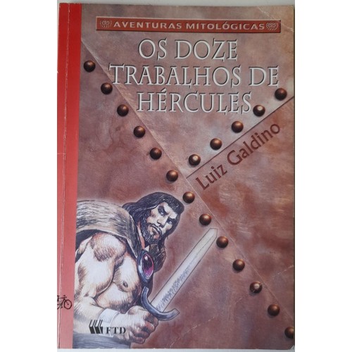 OS DOZE TRABALHOS DE HÉCULES-LUIZ GALDINO 
