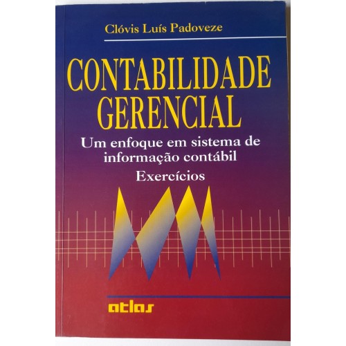 CONTABILIDADE GERENCIAL - CLÓVIS LUÍS PADOVEZE