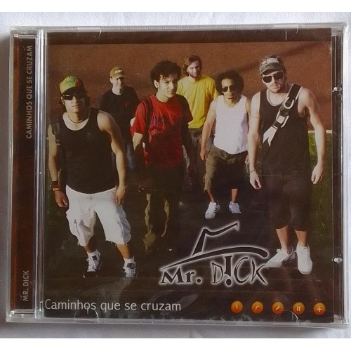 Mr DICK  CAMINHOS QUE SE CRUZAM