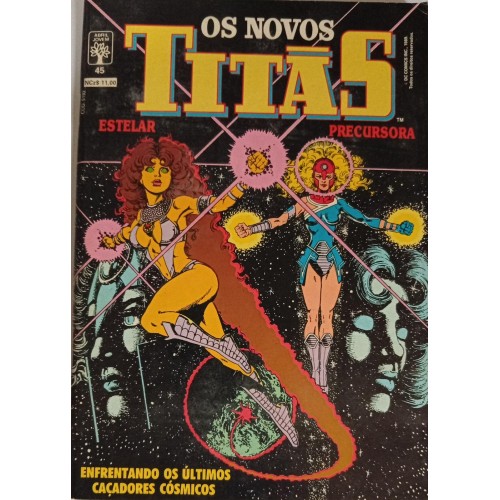 OS NOVOS TITÃS ESTELAR PRECURSORA ENFRENTANDO OS ÚLTIMOS CAÇADORES CÓSMICOS N° 45 / FORMATINHO
