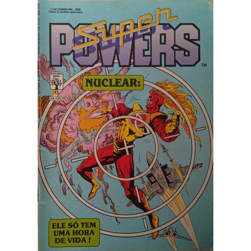 SUPER POWERS NUCLEAR: ELE SÓ TEM UMA HORA DE VIDA ! N° 12 / FORMATINHO