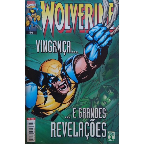 WOLVERINE VINGANÇA... E GRANDES REVELAÇÕES N° 94 / FORMATINHO