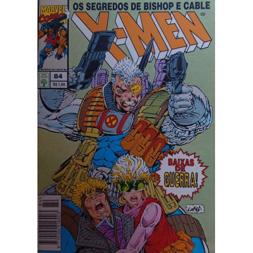 X-MEN OS SEGREDOS DE BISHOP E CABLE BAIXAS DE GUERRA! N° 84 / FORMATINHO