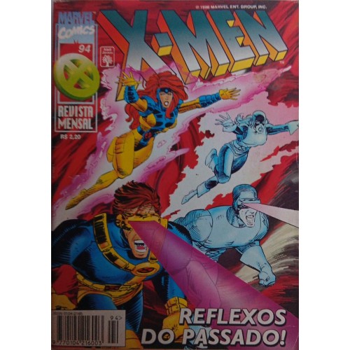 X-MEN REFLEXOS DO PASSADO! N° 94 / FORMATINHO