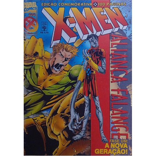 X-MEN ALIANÇA FALANGE FASE UM: A NOVA GERAÇÃO! N° 100 / FORMATINHO