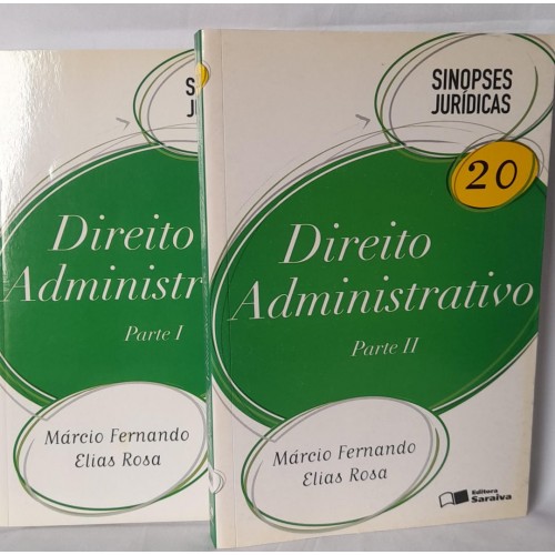 DIREITO ADMINISTRATIVO VOL 19 E 20/MARCIO FERNANDO/ELIAS ROSA