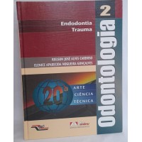 ENDODONTIA TRAUMA/RIELSON JOSÉ ALVES CARDOSO/ELENICE AP NOGUEIRA GONÇALVES ENDODONTIA TRAUMA/RIELSON JOSÉ ALVES CARDOSO/ELENICE AP NOGUEIRA GONÇALVES