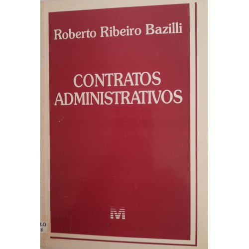 CONTRATOS ADMINISTRATIVOS/ROBERTO RIBEIRO BAZILLI