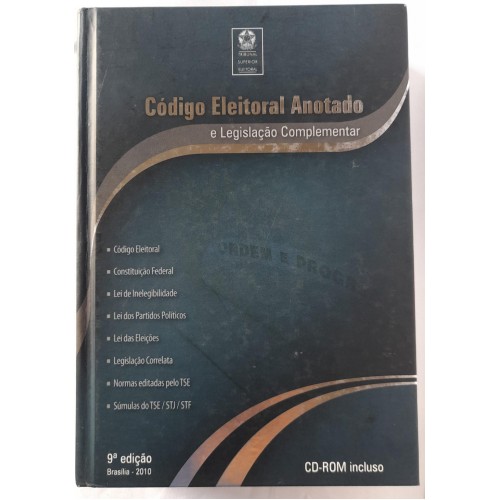 CÓDIGO ELEITORAL ANOTADO E LEGISLAÇÃO COMPLEMENTAR/CORDENADORES