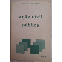 AÇÃO CIVIL PÚBLICA/RONALDO CUNHA CAMPOS