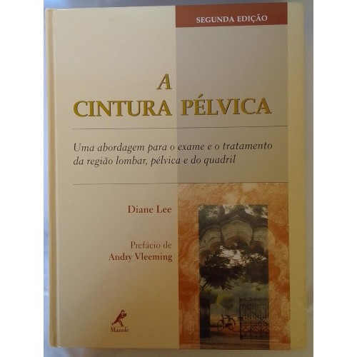 A CINTURA PÉLVICA/DIANE LEE