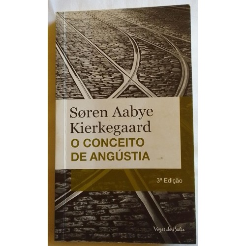 O  CONCEITO DE ANGÚSTIA SOREN AABYE  (EDIÇÃO POCKET)