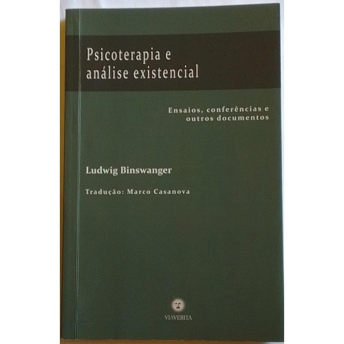 PSICOTERAPIA E ANÁLISE EXISTÊNCIAL  LUDWIG BINSWANGER 