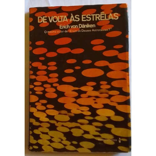 DE VOLTA ÁS ESTRELAS   ERICH VON DANIKEN