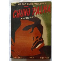 CHUNO PALMA DE VICTOR HUGO VILLEGAS  ( Com autógrafo  )