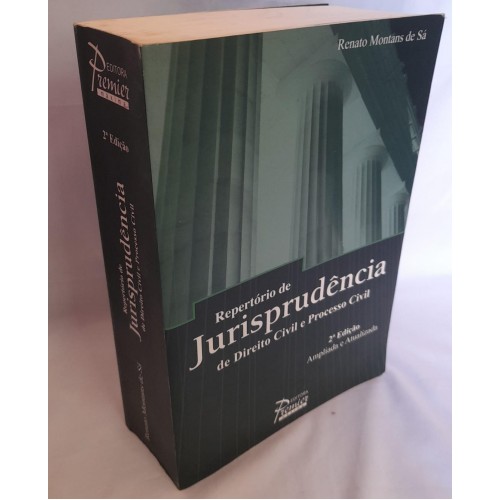 REPERTÓRIO DE JURISPRUDÊNCIA DE DIREITO CIVIL E PROCESSO CIVIL/RENATO MONTANS DE SÁ