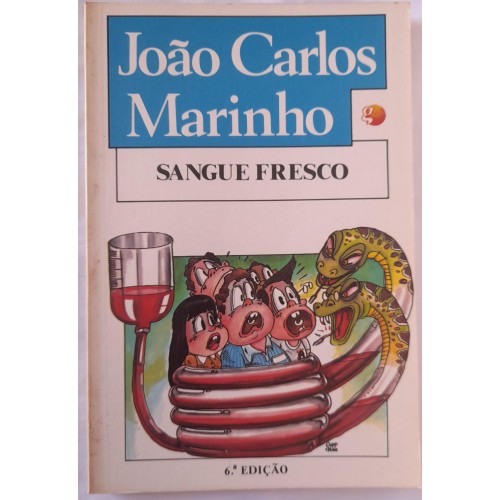 SANGUE FRESCO/JOÃO CARLOS MARINHO 
