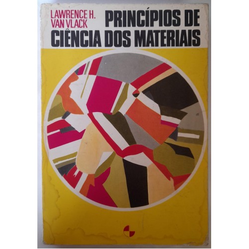 PRINCIPIOS DE CIENCIA DOS MATERIAIS/VLACK, LAWRENCE H
