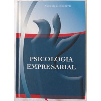 PSICOLOGIA EMPRESARIAL/ANTONIO MENEGHETTI 