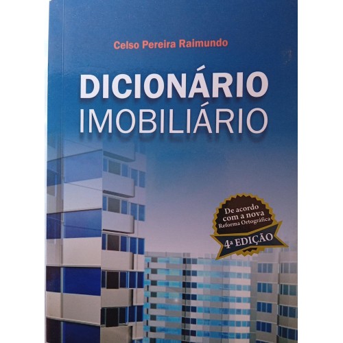 DICIONARIO IMOBILIARIO/CELSO PEREIRA RAIMUNDO