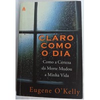 CLARO COMO O DIA/EUGENE O KELLY CLARO COMO O DIA/EUGENE O KELLY