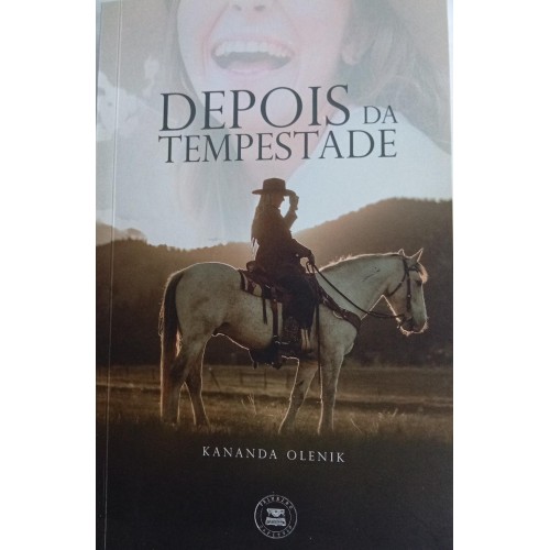 DEPOIS DA TEMPESTADE/KANANDA OLENIK