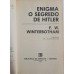 ENIGMA O SEGREDO DE HITLER/F.W.WINTERBOTHAM