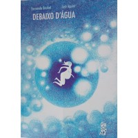 DEBAIXO D´ÁGUAFERNANDA BAUKAT/JOSÉ AGUIAR DEBAIXO D´ÁGUAFERNANDA BAUKAT/JOSÉ AGUIAR