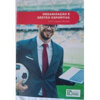 ORGANIZAÇÃO E GESTÃO ESPORTIVA/IVAN FUREGATO MORAES ORGANIZAÇÃO E GESTÃO ESPORTIVA/IVAN FUREGATO MORAES