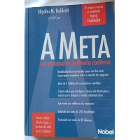 A META UM PROCESSO DE MELHORIA CONTÍNUA/ELIYAHU M. GOLDRATT E JEFF COX