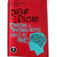CINEMA E LOUCURA/J.LANDEIRA-FERNANDEZ/ELIE CHENIAUX CINEMA E LOUCURA/J.LANDEIRA-FERNANDEZ/ELIE CHENIAUX
