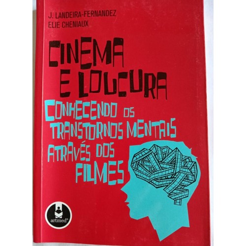 CINEMA E LOUCURA/J.LANDEIRA-FERNANDEZ/ELIE CHENIAUX