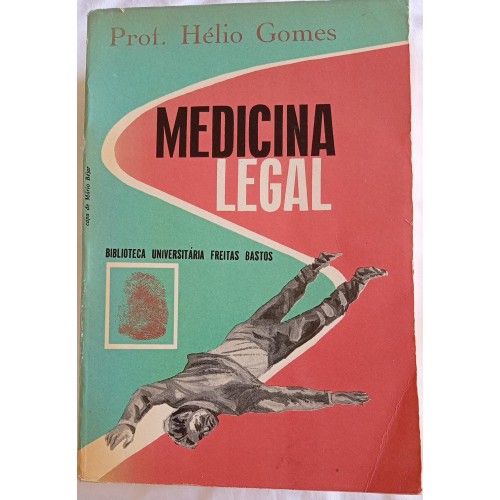 MEDICINA LEGAL/PROF.HÉLIO GOMES