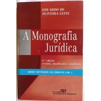 A MONOGRAFIA JURÍDICA/EDUARDO DE OLIVEIRA LEITE A MONOGRAFIA JURÍDICA/EDUARDO DE OLIVEIRA LEITE