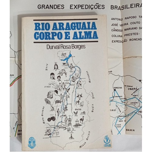 RIO ARAGUAIA CORPO E ALMA/DURVAL ROSA BORGES 