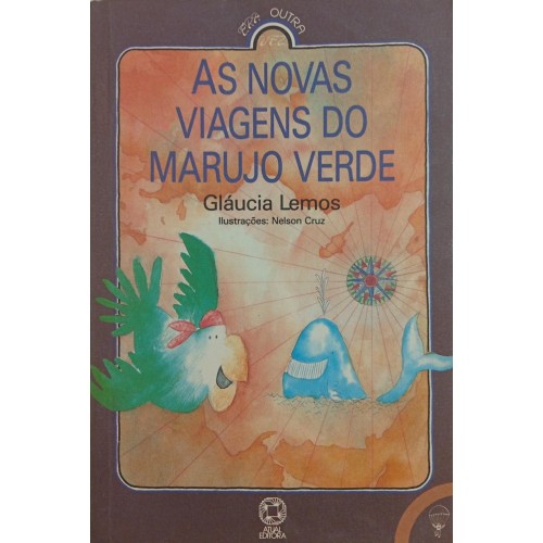 AS NOVAS VIAJENS DO MARUJO VERDE / GLÁUCIA LEMOS