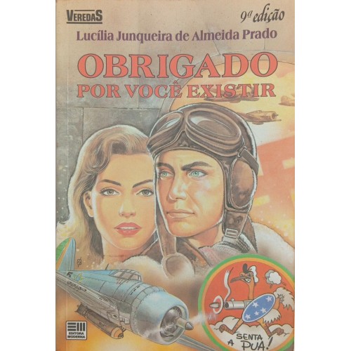 OBRIGADO POR VOCÊ EXISTIR / LUCÍLIA JUNQUEIRA DE ALMEIDA PRADO