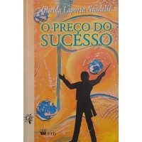 O PROCESSO DO SUCESSO / GISELDA LAPORTA NICOLEIS O PROCESSO DO SUCESSO / GISELDA LAPORTA NICOLEIS