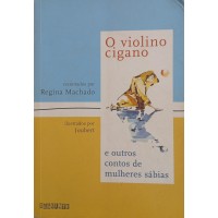 O VIOLINO CIGANO / REGINA MACHADO O VIOLINO CIGANO / REGINA MACHADO