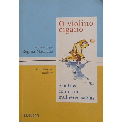 O VIOLINO CIGANO / REGINA MACHADO